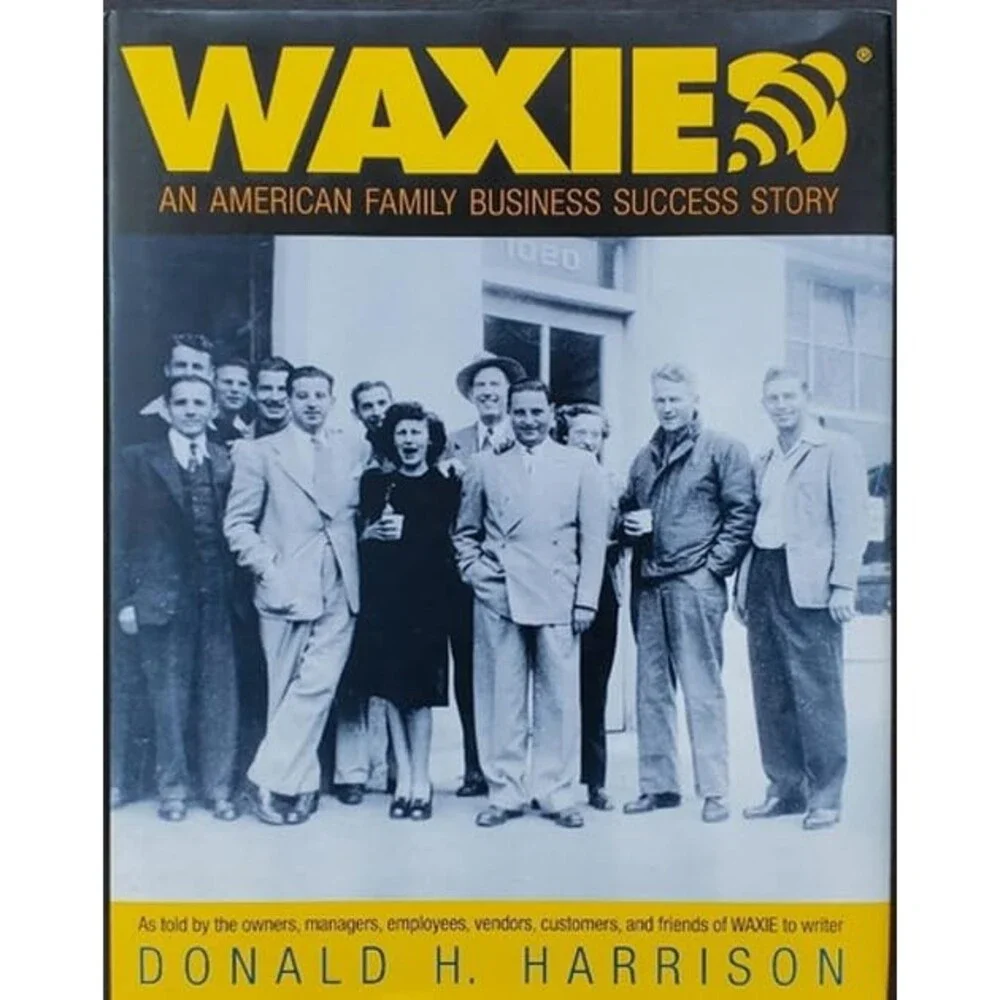 Waxie's: An American Family Business Success Story